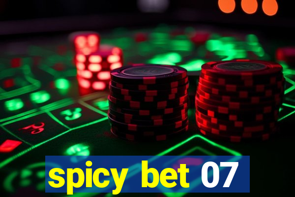 spicy bet 07